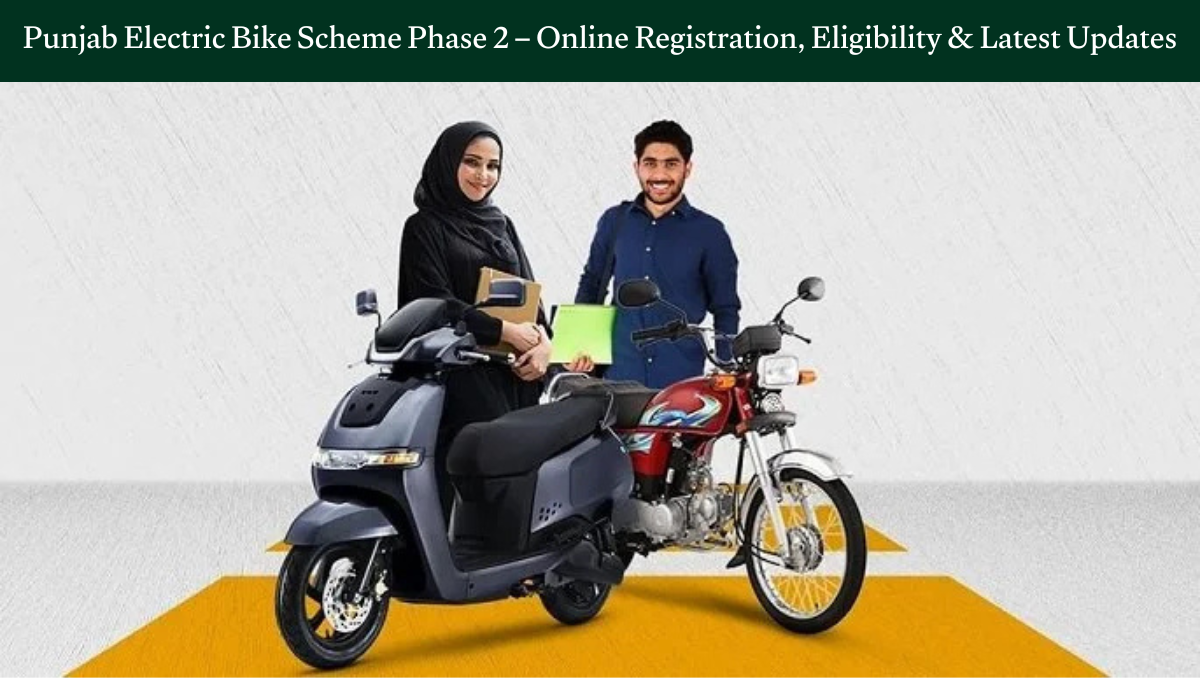 Read more about the article Punjab Electric Bike Scheme Phase 2 – Online Registration, Eligibility & Latest Updates